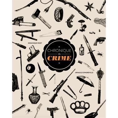 Chronique Du Crime - 