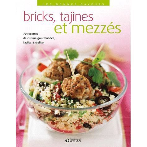 Bricks Tajines Et Mezzés Achat Vente Livre Glénat Atlas - 