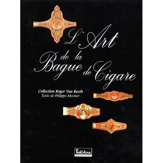 Lart De La Bague De Cigare Collection Roger Van - 