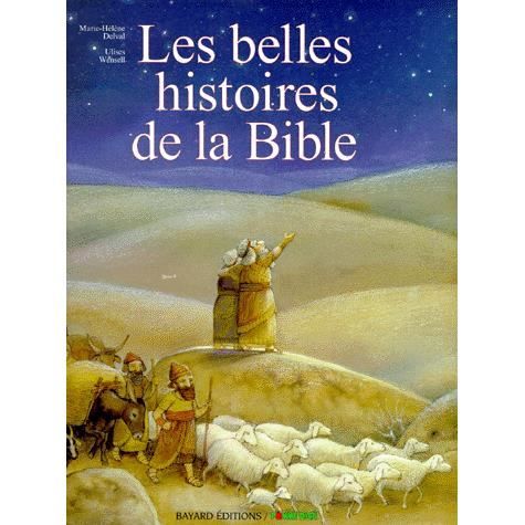 Les Belles Histoires De La Bible - 