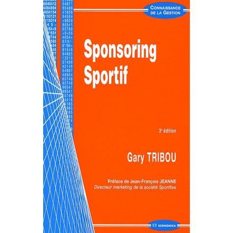 Sponsoring sportif   Achat / Vente livre Gary Tribou pas cher