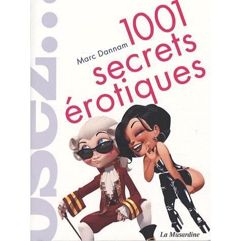 OSEZ; 1001 SECRETS EROTIQUES   Achat / Vente livre pas cher