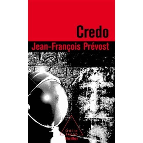 Credo   Achat / Vente livre Jean François Prévost pas cher