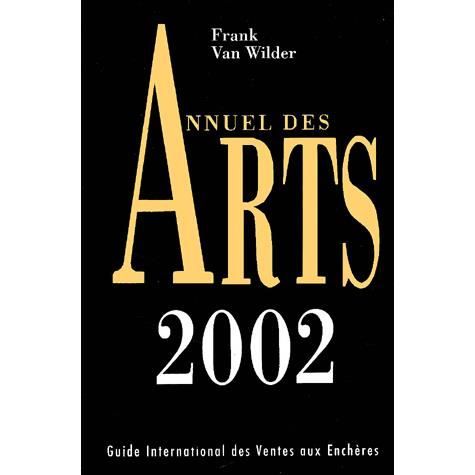 ANNUEL DES ARTS 2002   Achat / Vente livre Collectif pas cher