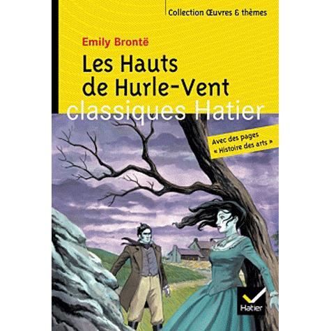 Les hauts de Hurlevent, de Emily Brontë   Achat / Vente livre