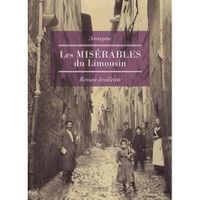 LITTÉRATURE FRANCAISE Les misérables du Limousin LITTÉRATURE FRANCAISE Les misérables du Limousin
