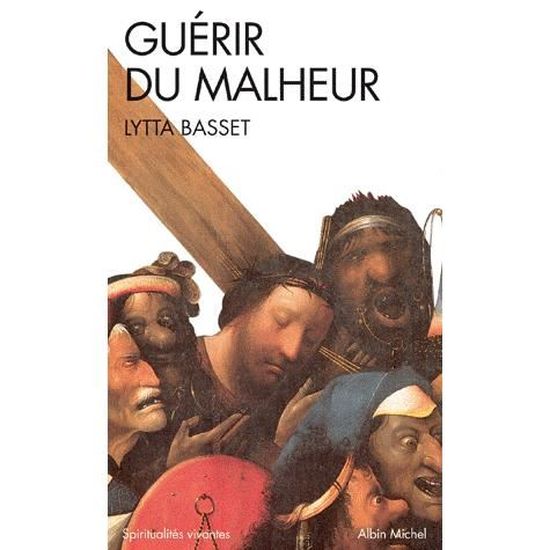 Guérir Du Malheur - 