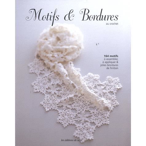 Motifs et bordures au crochet ; 164 motifs à as  Achat / Vente