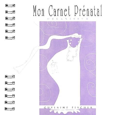 MON CARNET PRENATAL   Achat / Vente livre pas cher