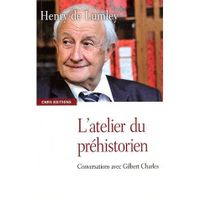 HISTOIRE ANTIQUE L'atelier du préhistorien HISTOIRE ANTIQUE L'atelier du préhistorien