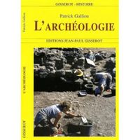 HISTOIRE ANTIQUE L'archéologie HISTOIRE ANTIQUE L'archéologie