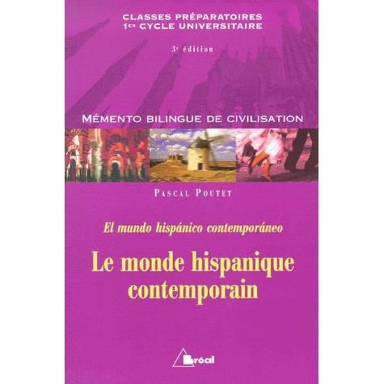 Le Monde Hispanique Contemporain El Mundo Hispan - 