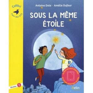 Sous La Même étoile Niveau 1 Adapte Aux Dys - 