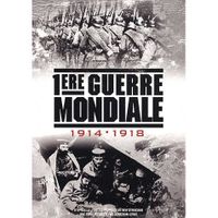 DVD DOCUMENTAIRE DVD 1ère guerre mondiale : 1914-1918 DVD DOCUMENTAIRE DVD 1ère guerre mondiale : 1914-1918