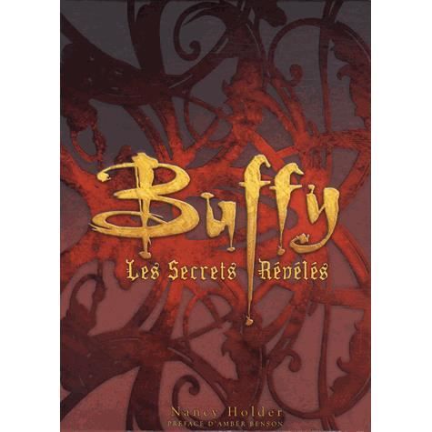 Buffy ; les secrets reveles   Achat / Vente livre Collectif pas cher