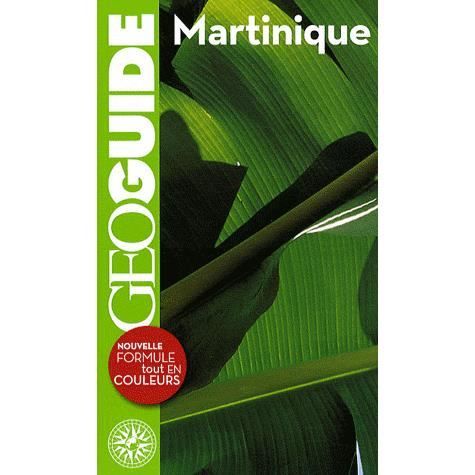 GEOGUIDE; MARTINIQUE   Achat / Vente livre Albertine Denhez pas cher