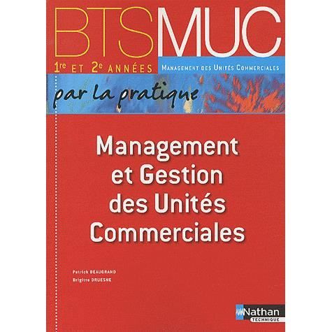 Management et gestion des unites commerciales bts muc ne