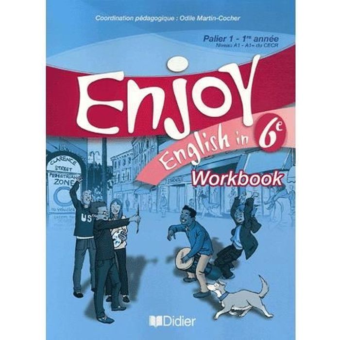 Enjoy English in 6e Palier 1-1re année Niveau A1-A - Achat / Vente ...