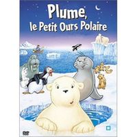 DVD DESSIN ANIMÉ DVD Plume, le petit ours polaire, le film DVD DESSIN ANIMÉ DVD Plume, le petit ours polaire, le film