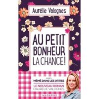 LITTÉRATURE FRANCAISE Livre - au petit bonheur la chance LITTÉRATURE FRANCAISE Livre - au petit bonheur la chance