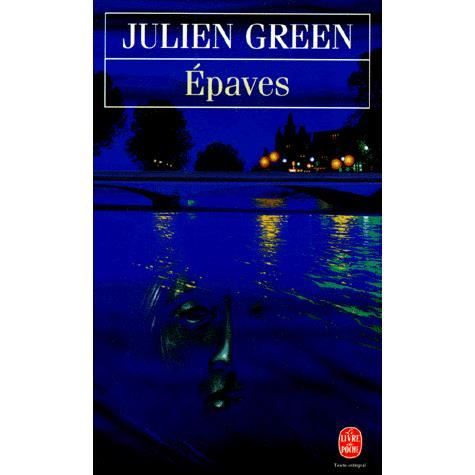 Epaves   Achat / Vente livre Julien Green pas cher