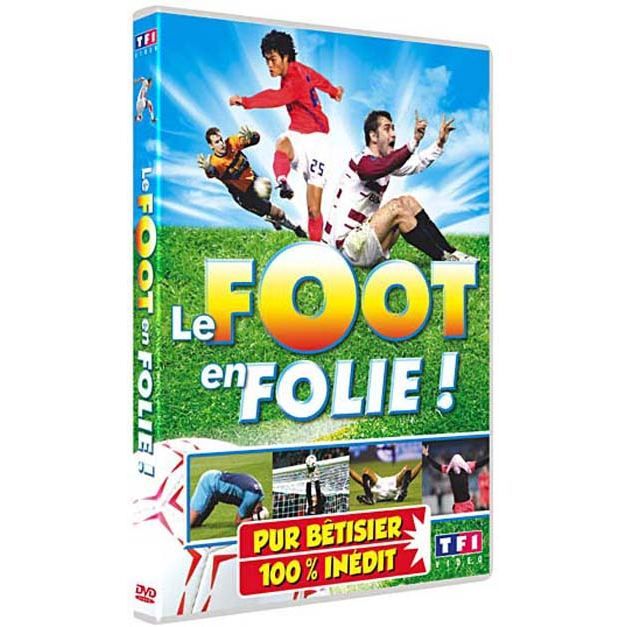 plus fou du foot. 100% bourdes, 100% boulettes, 100% rires, 100% foot