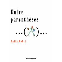 LITTÉRATURE FRANCAISE Entre parenthèses LITTÉRATURE FRANCAISE Entre parenthèses