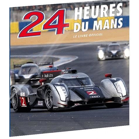 24 HEURES DU MANS 2011   Achat / Vente livre Collectif pas cher