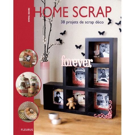 Home scrap ; 38 projets de scrap déco   Achat / Vente livre Emma