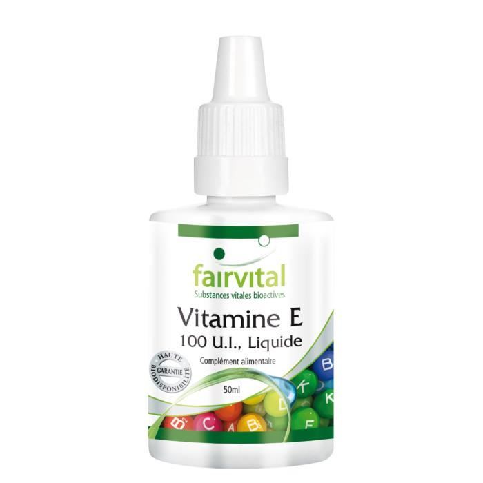 Vitamine E 100 U.I., Liquide 50ml Fairvital Achat / Vente beauté