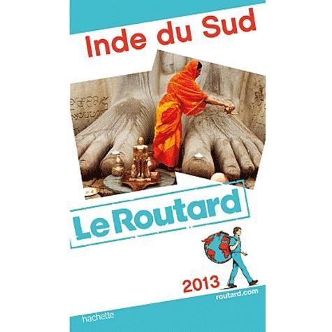 GUIDE DU ROUTARD; Inde du Sud (édition 2013)   Achat / Vente livre