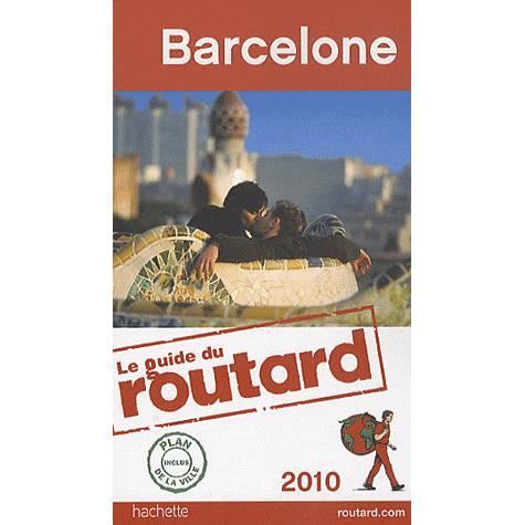 Guide Du Routard; Barcelone (édition 2010)   Achat / Vente livre