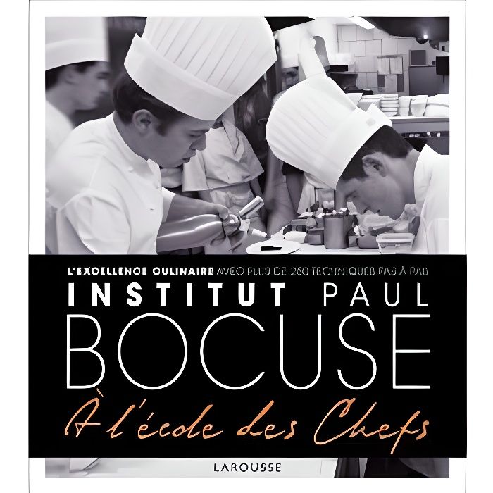 Institut Paul Bocuse Achat / Vente livre Hervé Fleury;Collectif Larousse Parution 28/10/2015