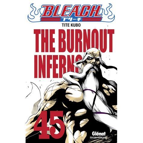 Bleach t.45 .; the burnout inferno   Achat / Vente Manga Tite Kubo