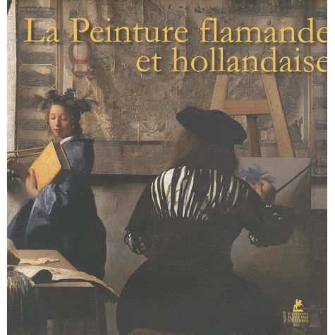 La Peinture Flamande Et Hollandaise Achat Vente Livre Silvia