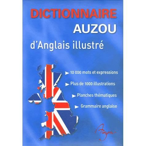 Dictionnaire auzou danglais illustre   Achat / Vente livre Collectif