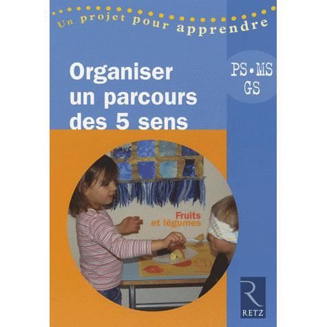 Créer un parcours des 5 sens   Achat / Vente livre Anne Burgy pas