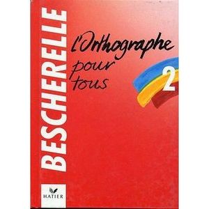 Lorthographe Pour Tous Achat Vente Livre Collectif - 