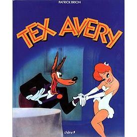 Tex Avery   Achat / Vente livre Patrick Brion pas cher  