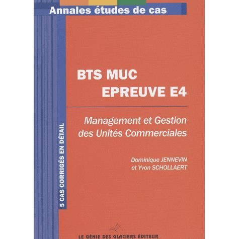 Bts muc ; épreuves e4 ; mguc   Achat / Vente livre Yvon Scollaert