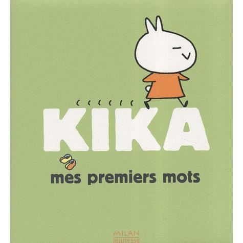 KIKA, MES PREMIERS MOTS   Achat / Vente livre pas cher  