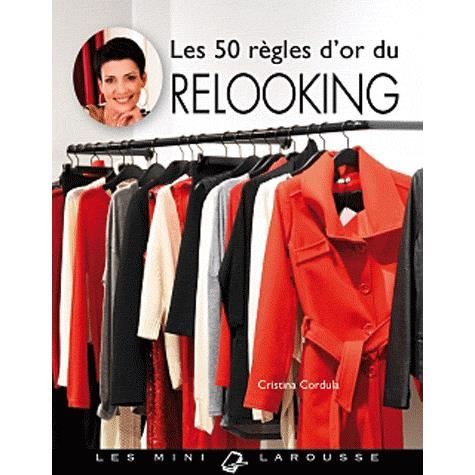 Les 50 regles dor du relooking   Achat / Vente livre Cristina