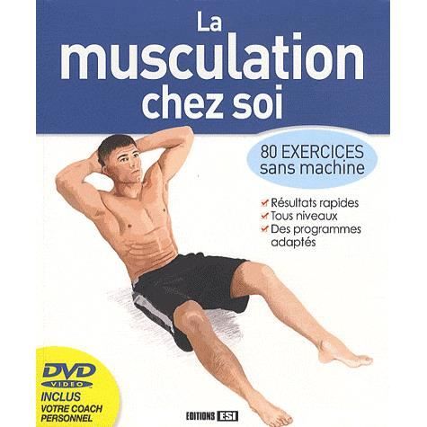 La musculation chez soi   Achat / Vente livre Collectif pas cher