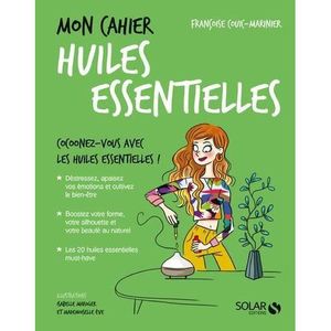 Livre Sur Les Huiles Essentielles - 