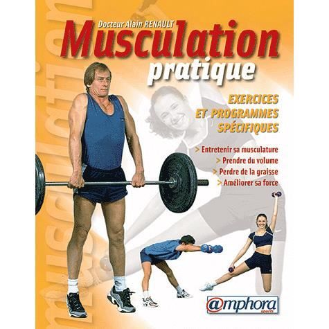 MUSCULATION PRATIQUE ; EXERCICES ET PROGRAMMES SPE   Achat / Vente