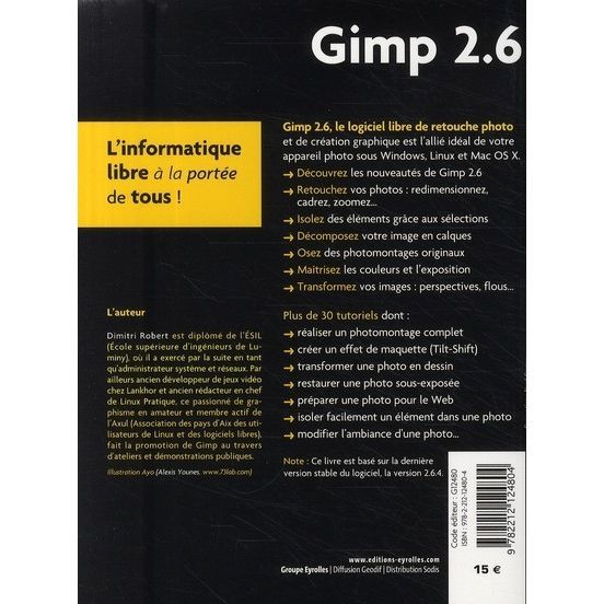 SCIENCES   MEDECINE Gimp 2.6 ; débuter en retouche photo et graphis