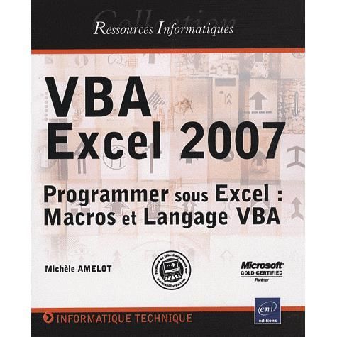 SCIENCES   MEDECINE VBA EXCEL 2007 ; PROGRAMMER SOUS EXCEL ; MACROS ET