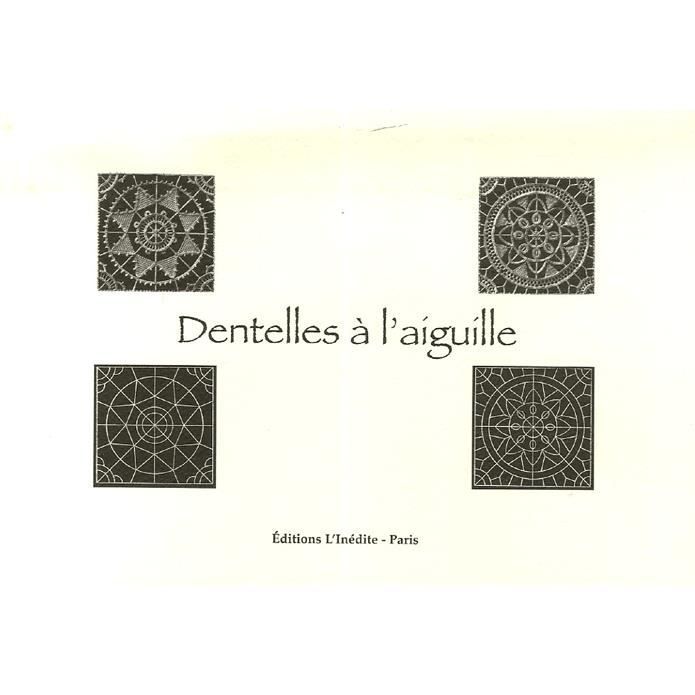 DENTELLES A LAIGUILLE   Achat / Vente livre pas cher  