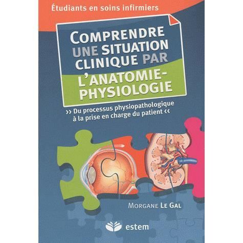 SCIENCES   MEDECINE Comprendre une situation clinique par lanatomi