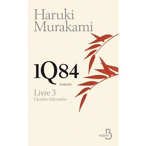1Q84 livre 3 ; Octobre Decembre   Achat / Vente livre Haruki Murakami